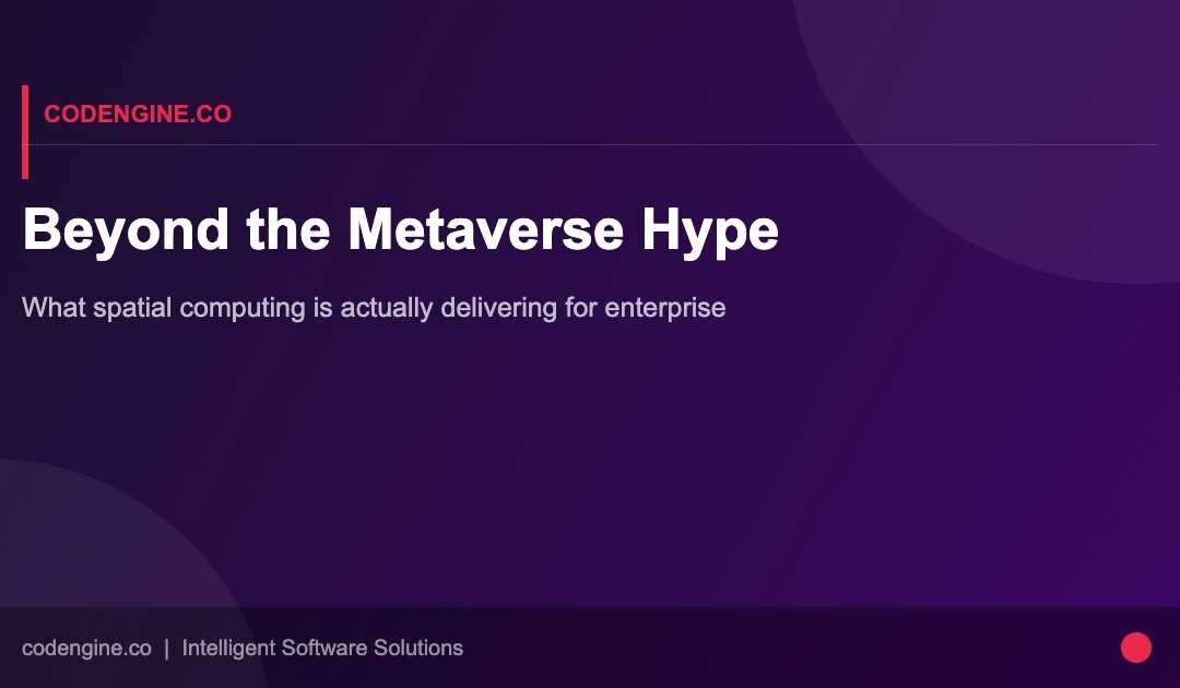 Beyond the Hype: What the Metaverse Actually Delivered — and What’s Next in Spatial Computing